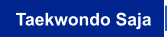 Taekwondo Saja